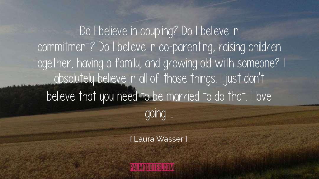 Adult Love quotes by Laura Wasser