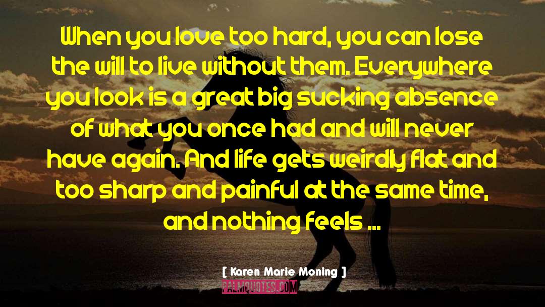 Adult Love quotes by Karen Marie Moning