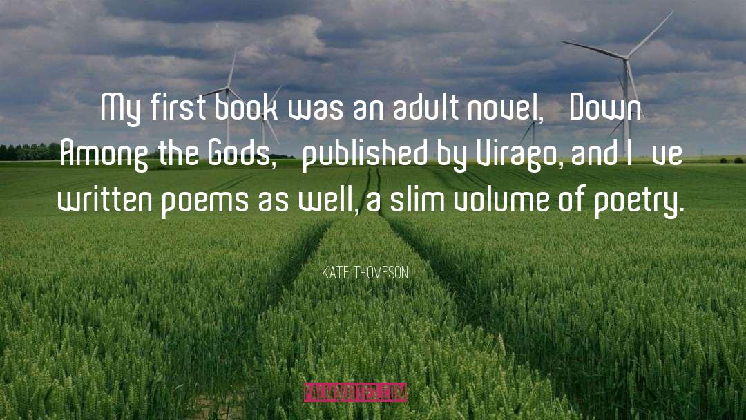 Adult Novel quotes by Kate Thompson