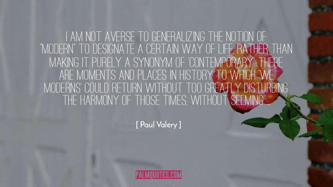 Adulterating Synonym quotes by Paul Valery