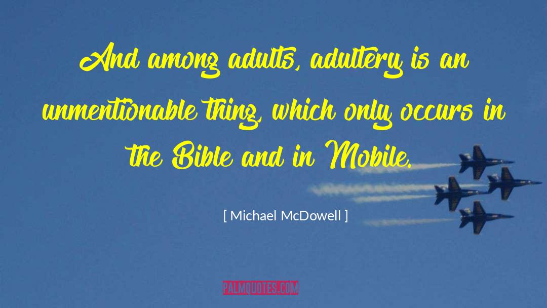 Adultery quotes by Michael McDowell