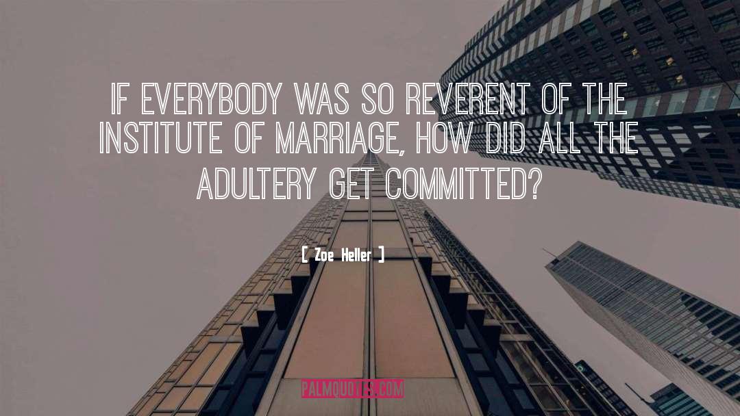 Adultery quotes by Zoe Heller
