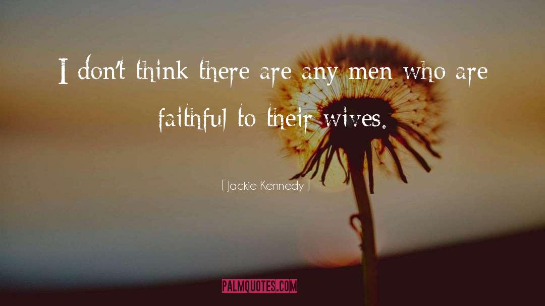 Adultery quotes by Jackie Kennedy