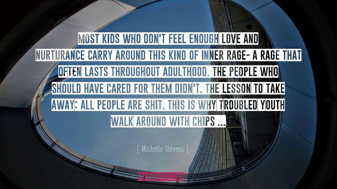 Adulthood quotes by Michelle Stevens