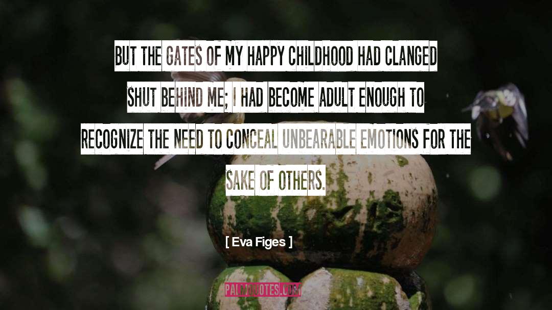 Adulthood quotes by Eva Figes