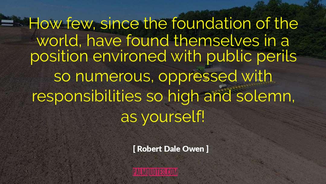 Adulthood Responsibilities quotes by Robert Dale Owen