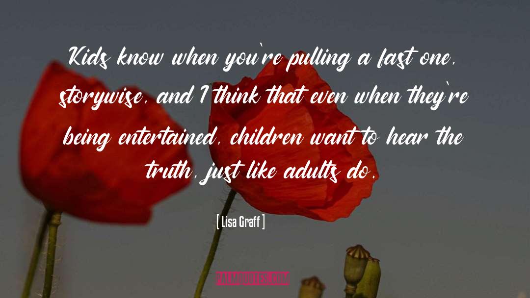 Adults quotes by Lisa Graff