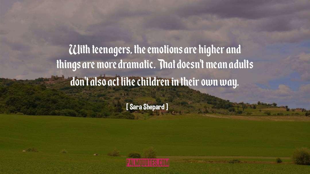 Adults quotes by Sara Shepard