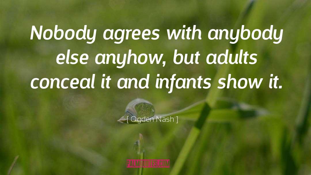 Adults quotes by Ogden Nash