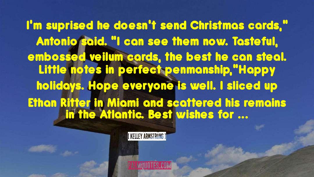 Advance Merry Christmas And Happy New Year quotes by Kelley Armstrong