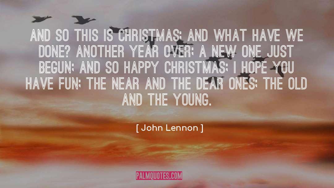 Advance Merry Christmas And Happy New Year quotes by John Lennon