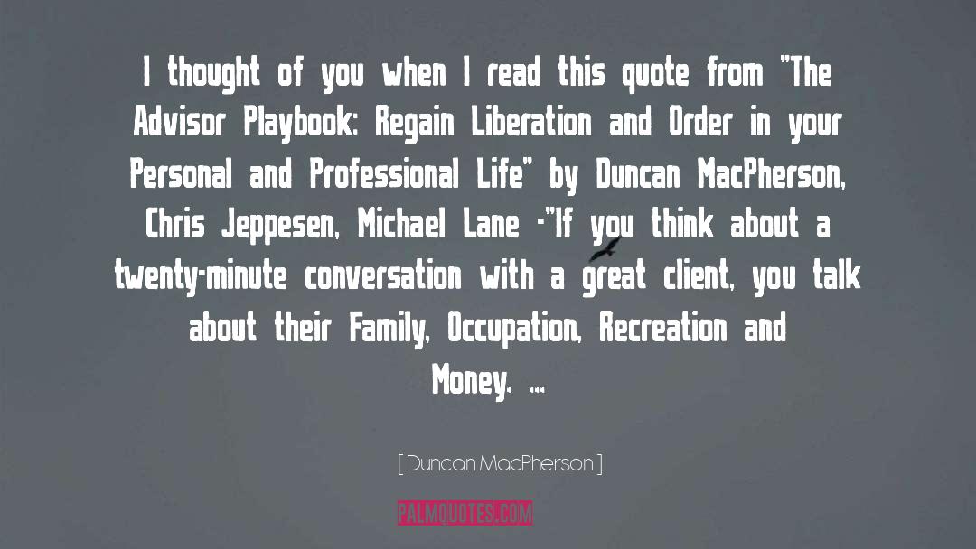 Advance Order quotes by Duncan MacPherson