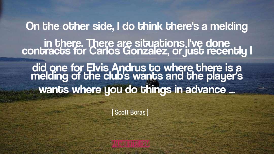 Advance quotes by Scott Boras