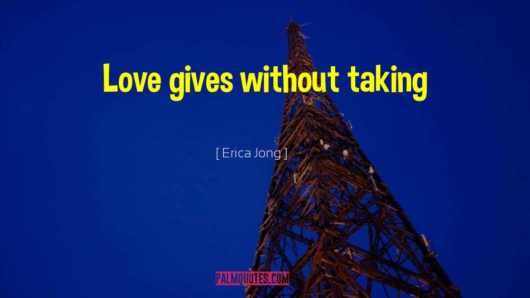 Advance Valentines Day quotes by Erica Jong