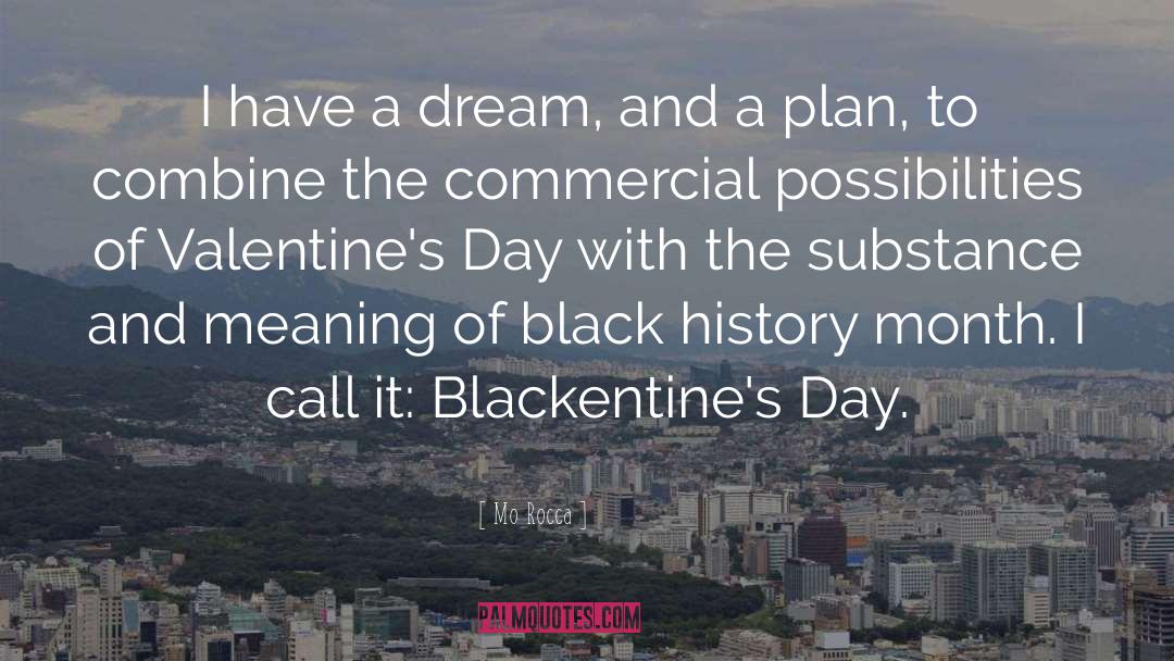 Advance Valentines Day quotes by Mo Rocca