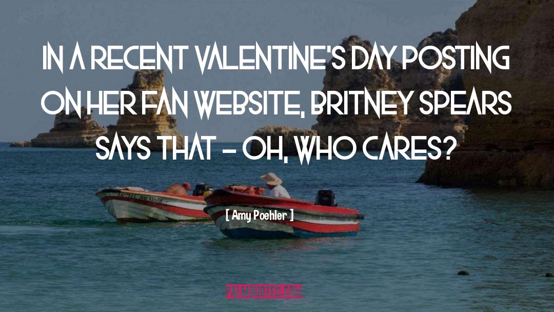 Advance Valentines Day quotes by Amy Poehler