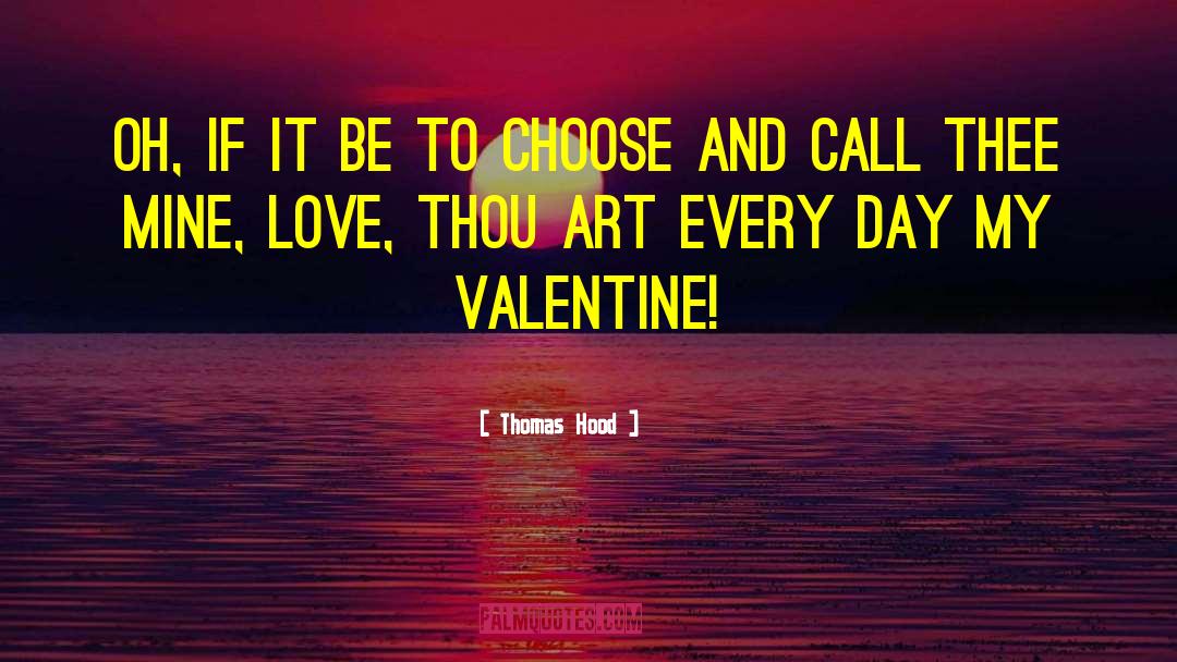 Advance Valentines Day quotes by Thomas Hood