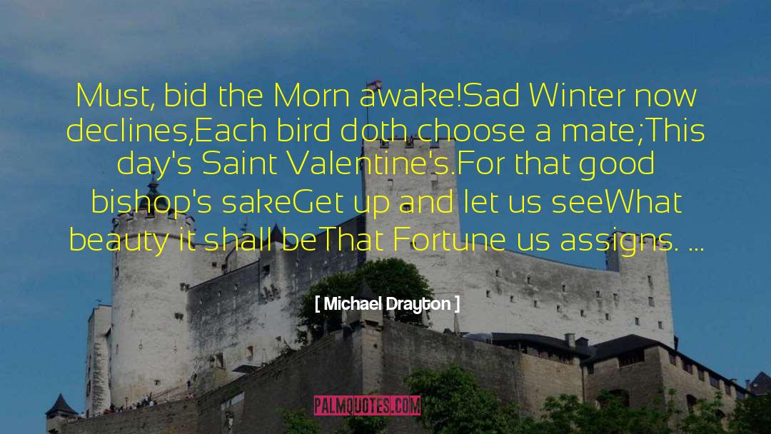 Advance Valentines Day quotes by Michael Drayton