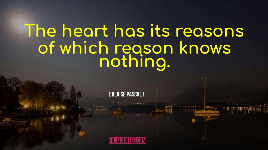 Advance Valentines Day quotes by Blaise Pascal