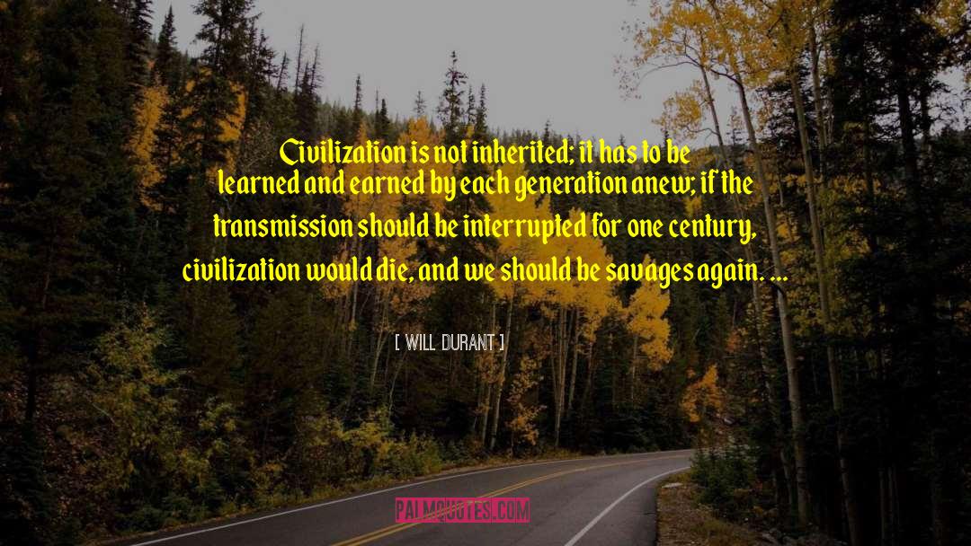 Advanced Civilization quotes by Will Durant