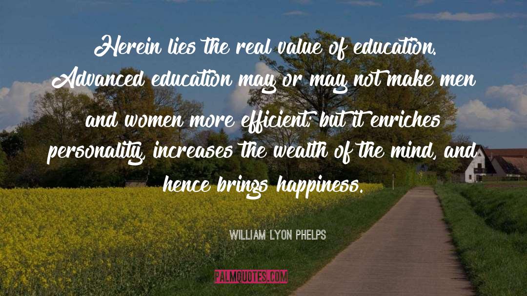 Advanced Education quotes by William Lyon Phelps