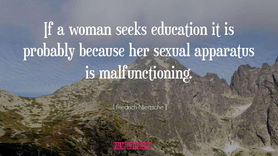 Advanced Education quotes by Friedrich Nietzsche