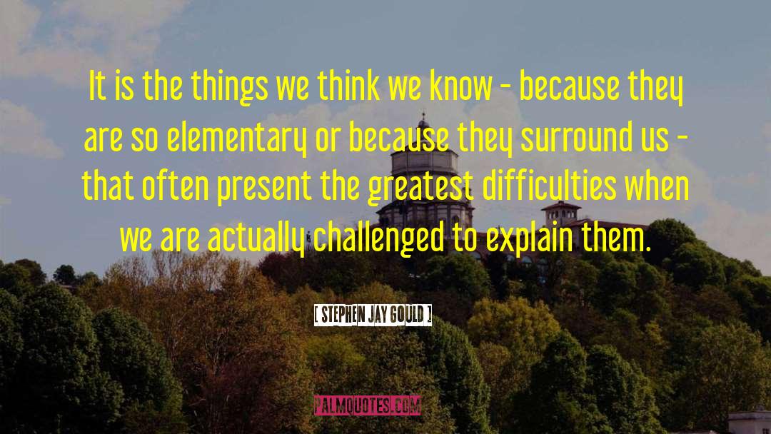Advanced Thinking quotes by Stephen Jay Gould