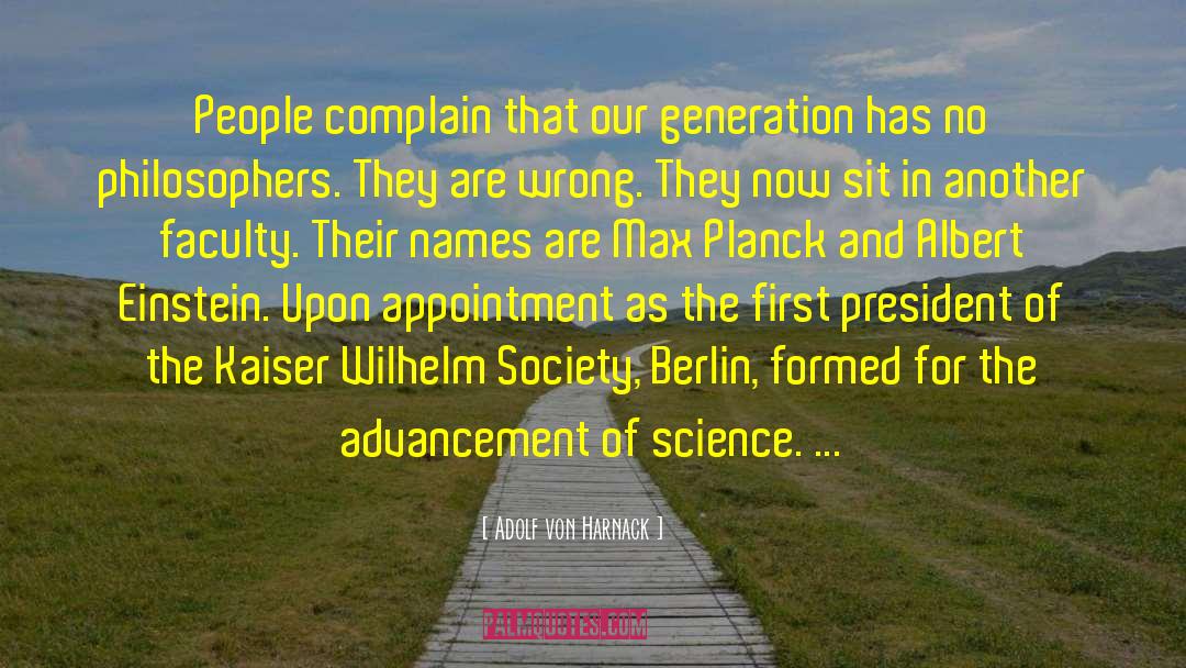 Advancement Of Science quotes by Adolf Von Harnack