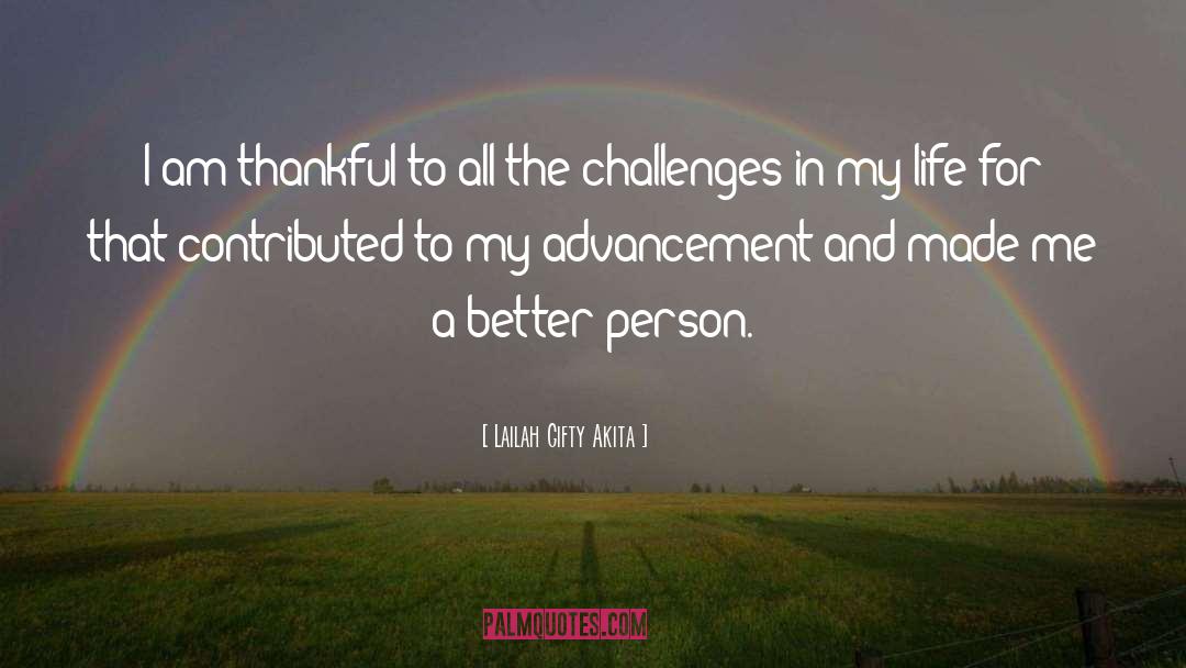 Advancement quotes by Lailah Gifty Akita