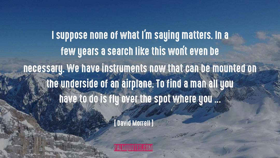 Advancement quotes by David Morrell
