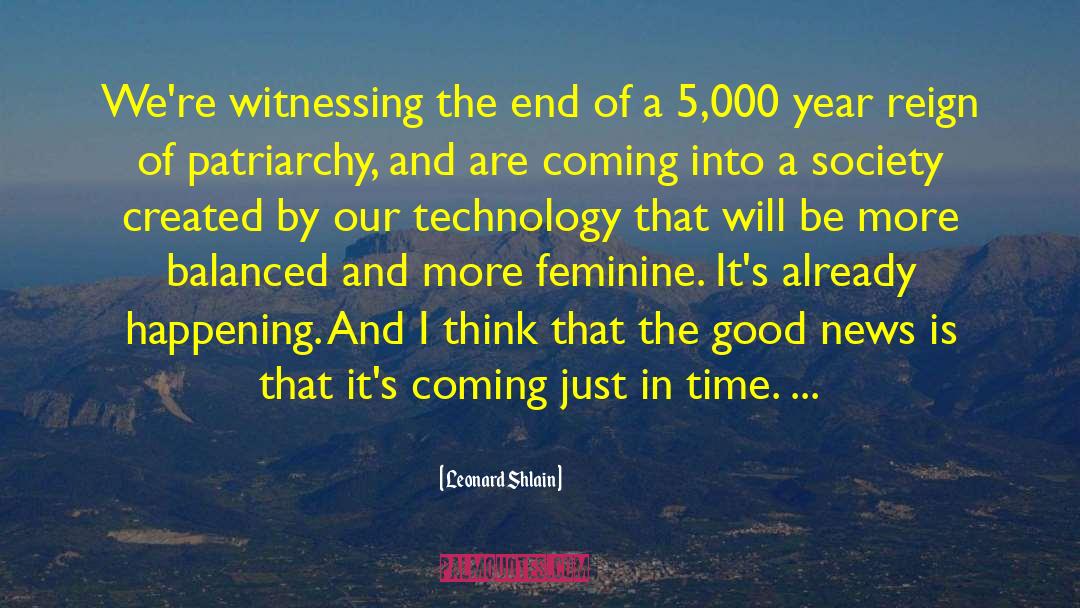 Advancements In Technology quotes by Leonard Shlain