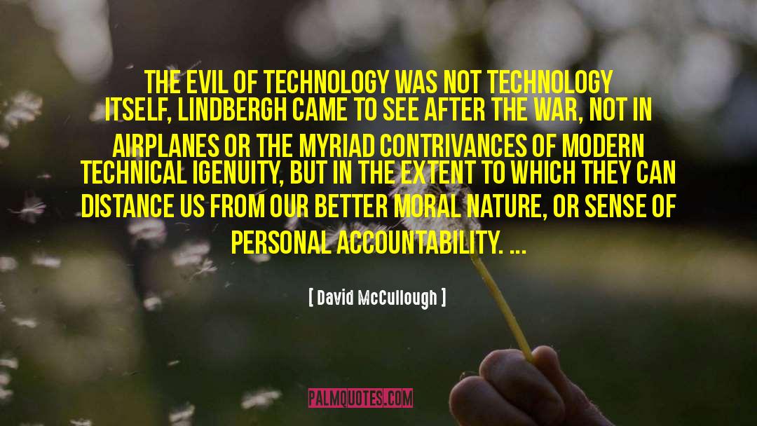 Advancements In Technology quotes by David McCullough