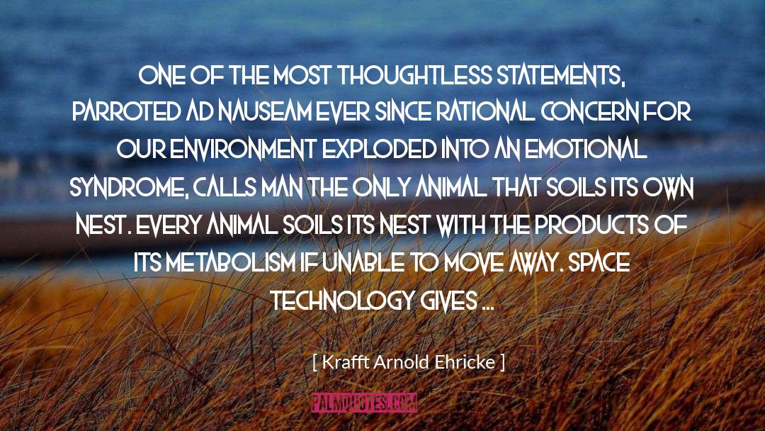 Advancements In Technology quotes by Krafft Arnold Ehricke