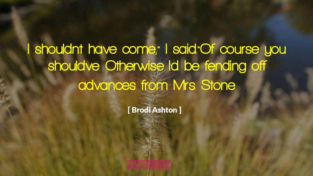 Advances quotes by Brodi Ashton