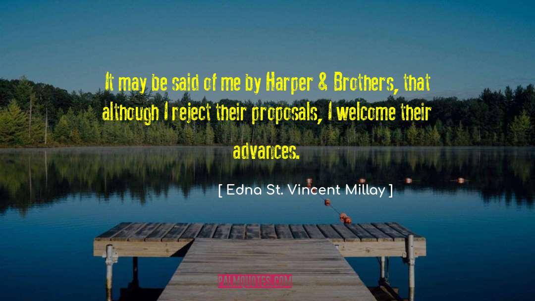 Advances quotes by Edna St. Vincent Millay