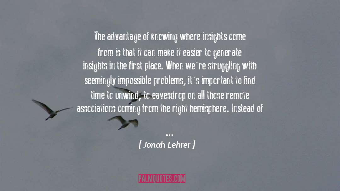 Advantage Of Both quotes by Jonah Lehrer