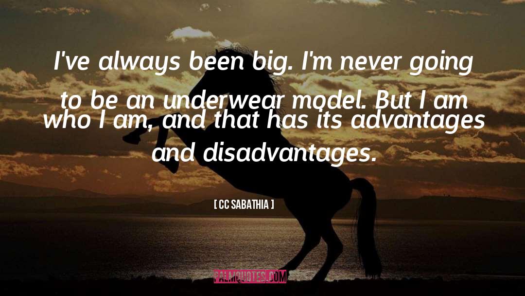 Advantages And Disadvantages quotes by CC Sabathia