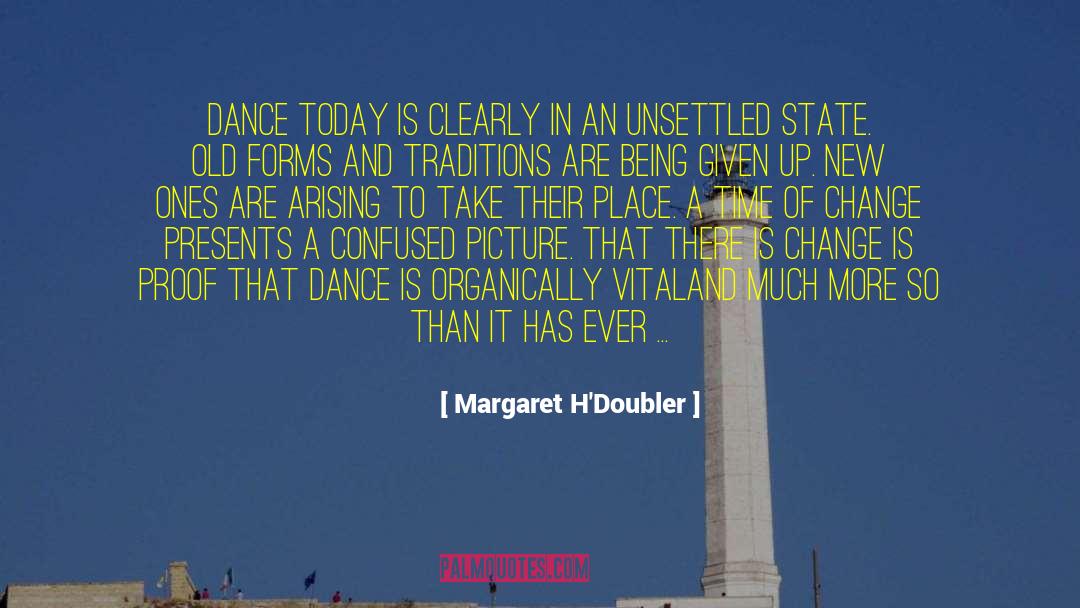 Advantages Of Being Old Humor quotes by Margaret H'Doubler