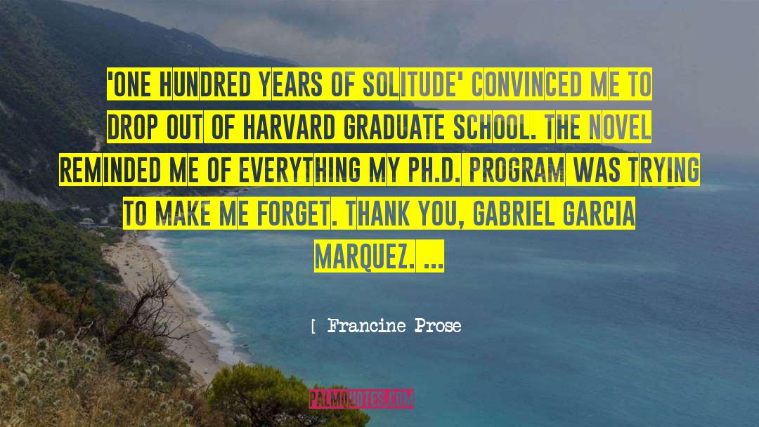 Advantages Of Solitude quotes by Francine Prose