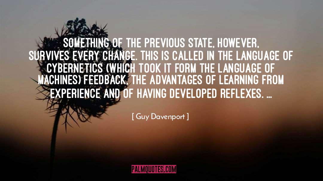 Advantages quotes by Guy Davenport