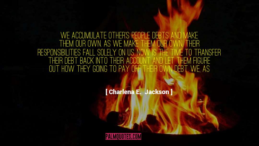 Adventure And Life quotes by Charlena E.  Jackson