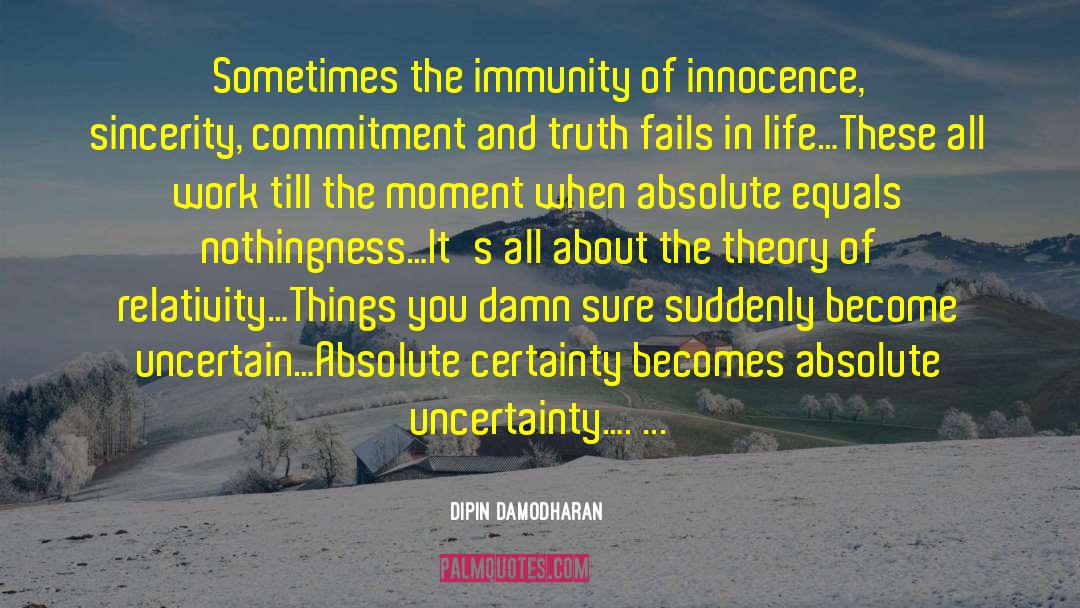 Adventure And Life quotes by Dipin Damodharan