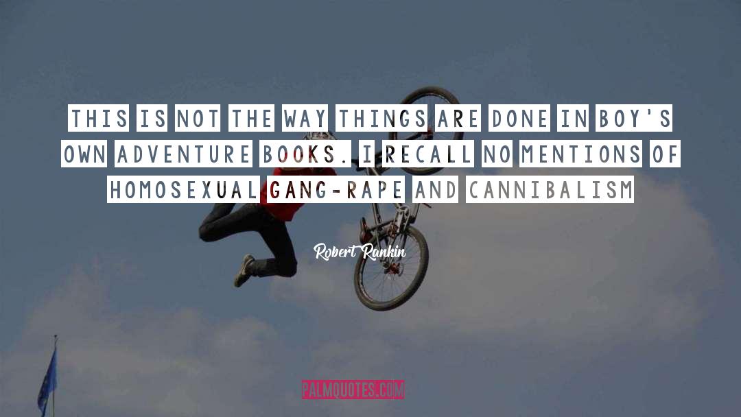 Adventure Books quotes by Robert Rankin