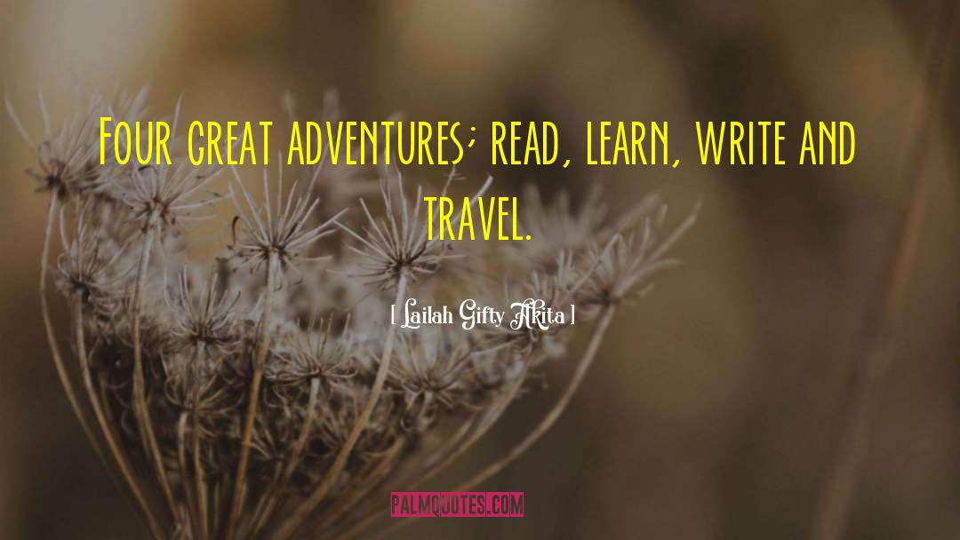 Adventure Books quotes by Lailah Gifty Akita