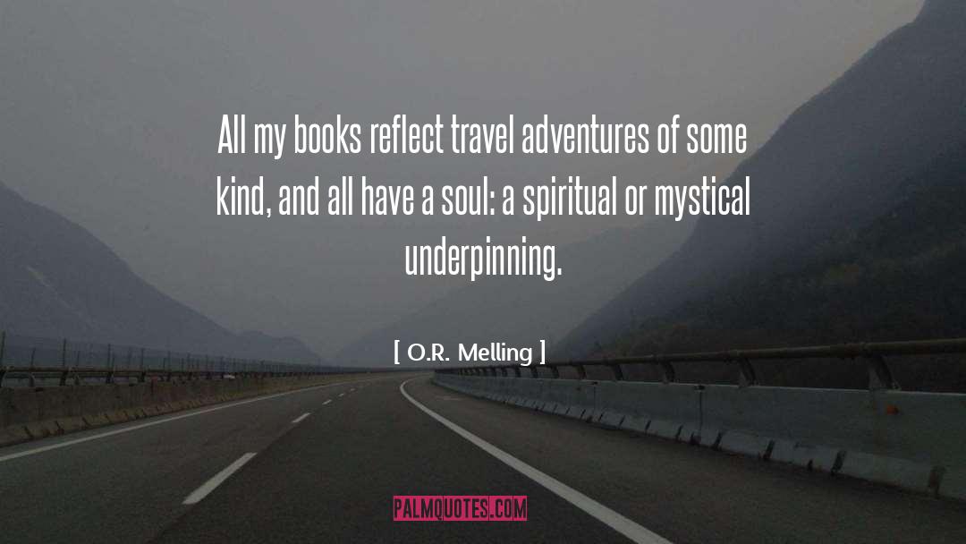 Adventure Divas quotes by O.R. Melling