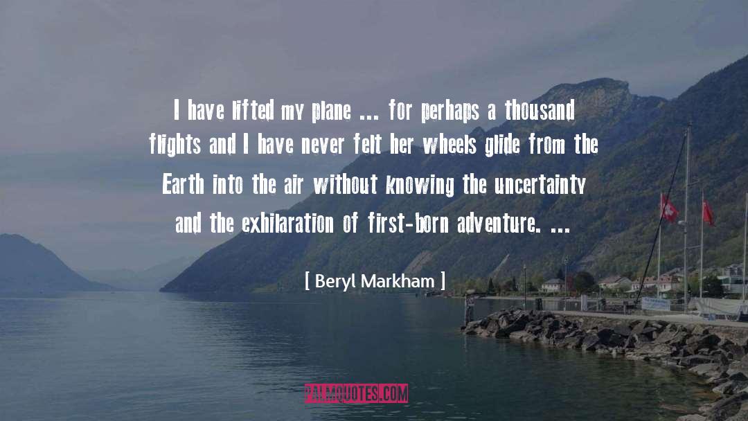 Adventure Fiction quotes by Beryl Markham