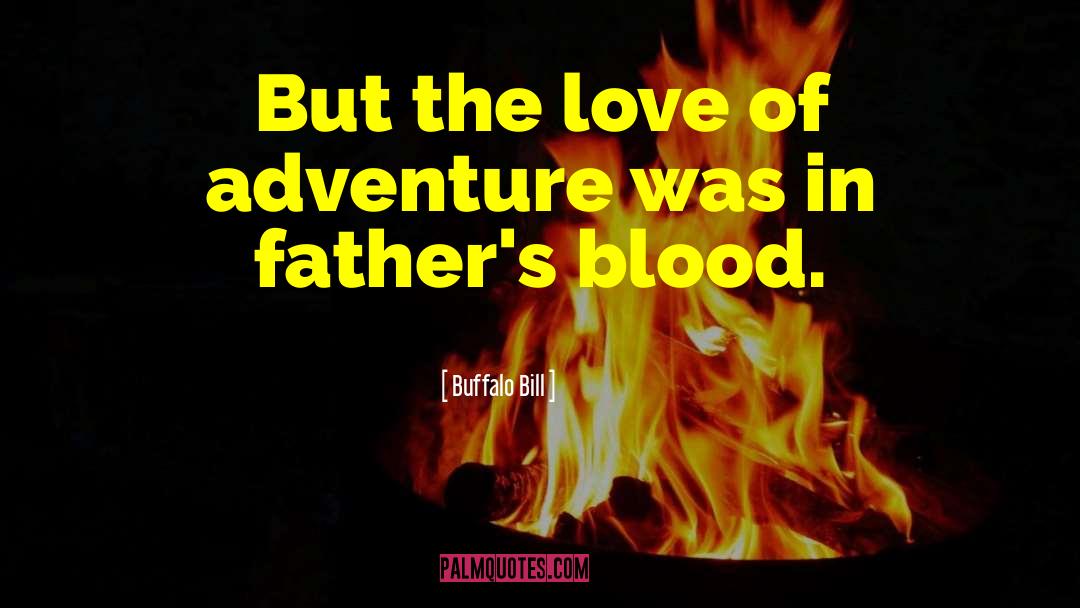 Adventure In Spanish quotes by Buffalo Bill