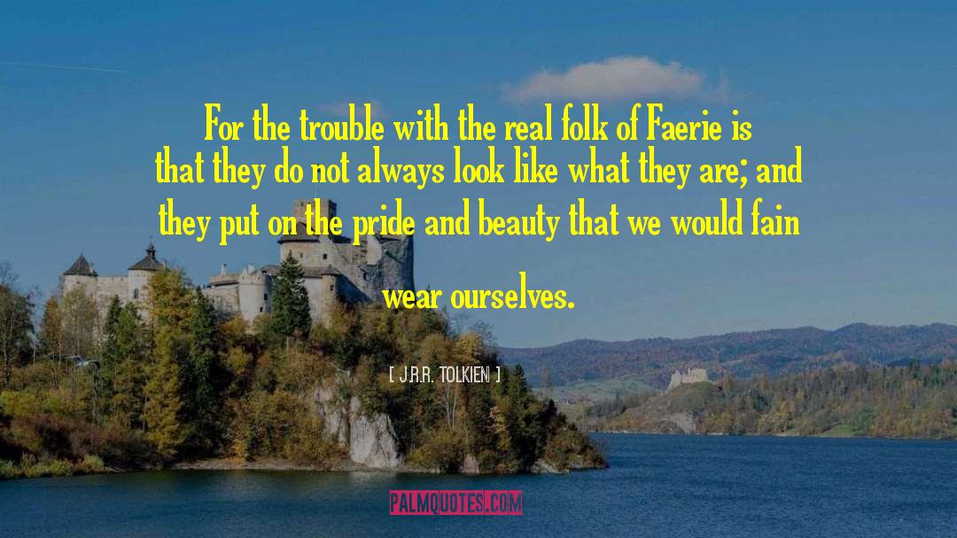 Adventure Of Faerie Folk quotes by J.R.R. Tolkien