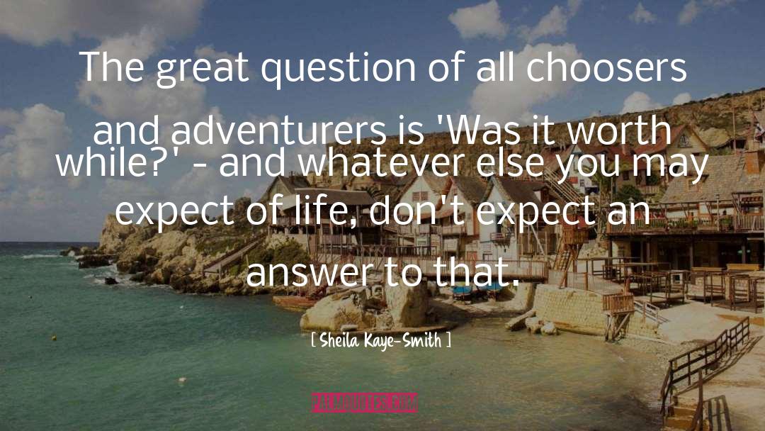 Adventure quotes by Sheila Kaye-Smith