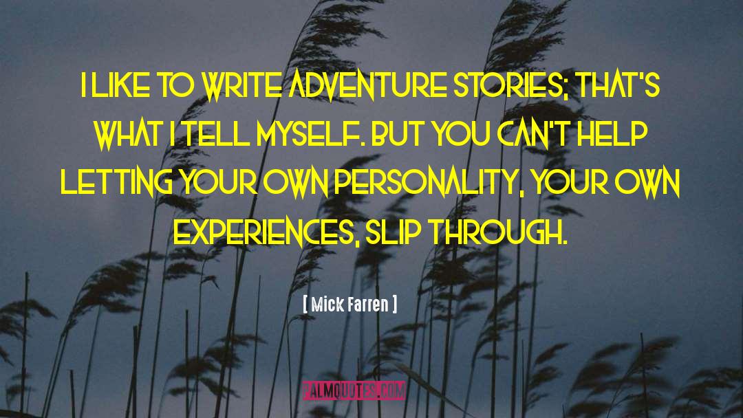 Adventure Stories quotes by Mick Farren